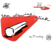 The Drawing Stick by Tom Motley