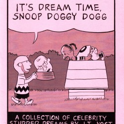 It’s Dream Time, Snoop Doggy Dogg by J.T. Yost