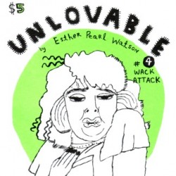 Unlovable #4 by Esther Pearl Watson