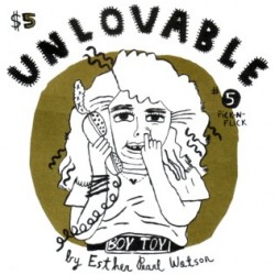 Unlovable #5 by Esther Pearl Watson