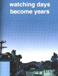 Watching Days Become Years #1 by Jeff LeVine