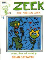Zeek the Martian Geek #5 by Brian Cattapan